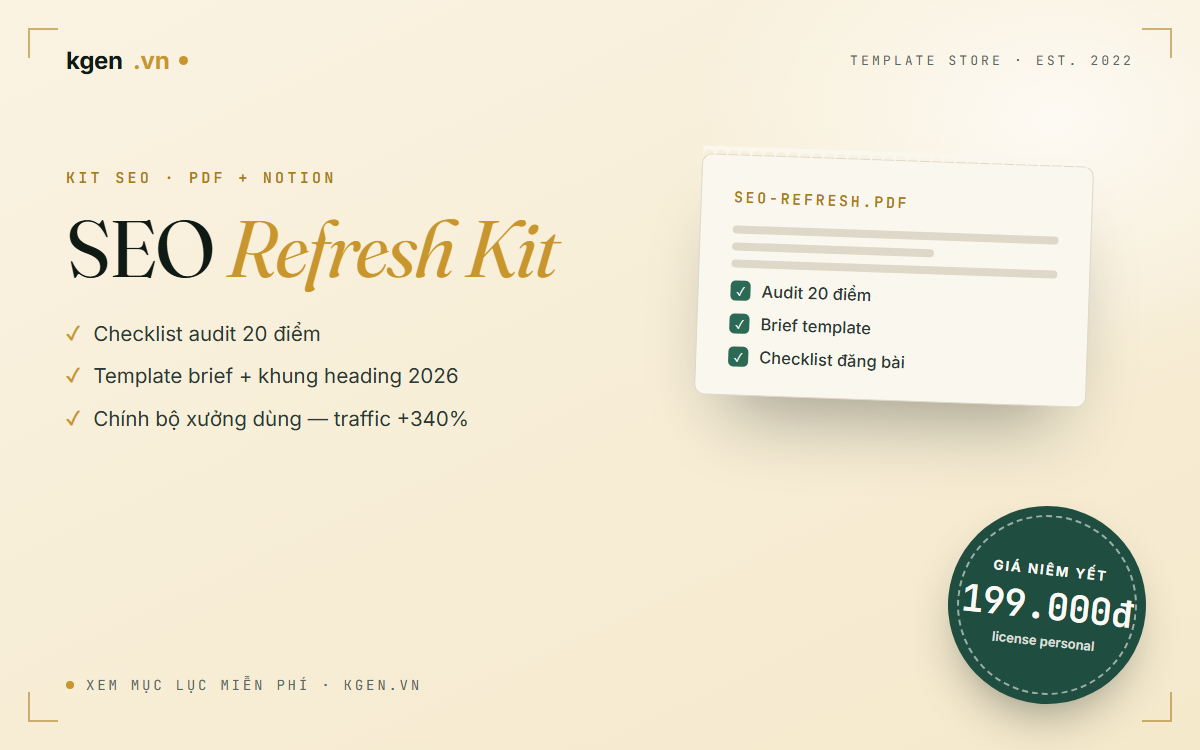SEO Refresh Kit — checklist audit 20 điểm và template brief, giá 199.000đ